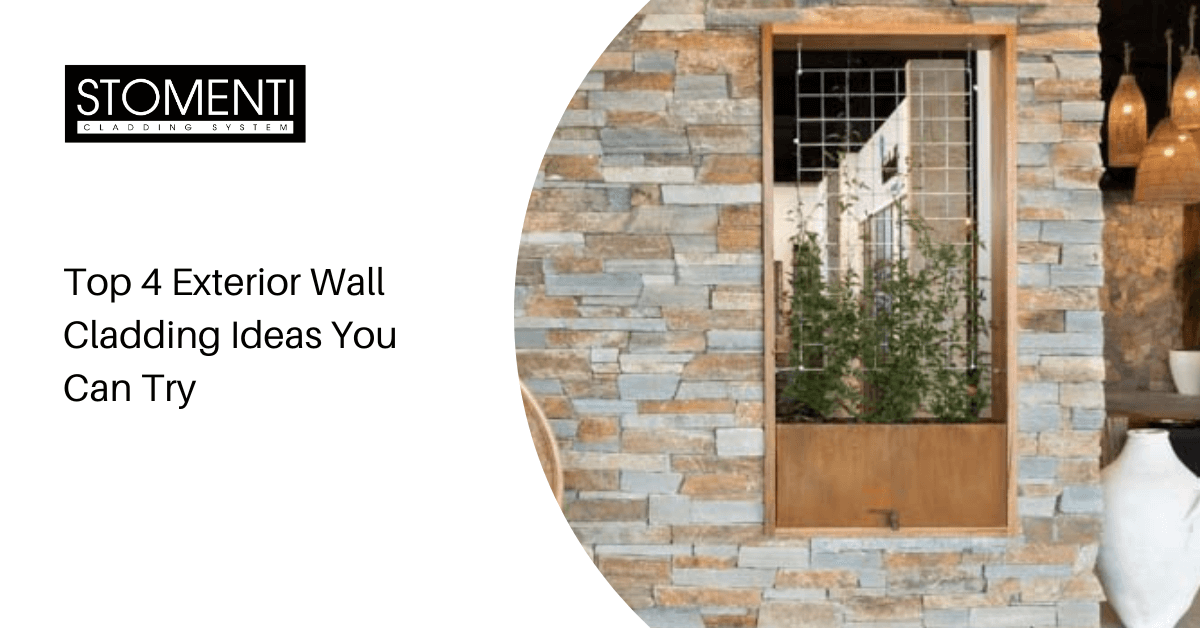 Top 4 Exterior Wall Cladding Ideas You Can Try